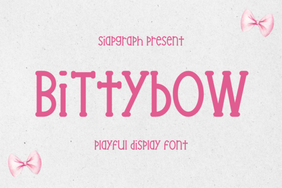 Bittybow: A Playful Display Font with Real-World Versatility