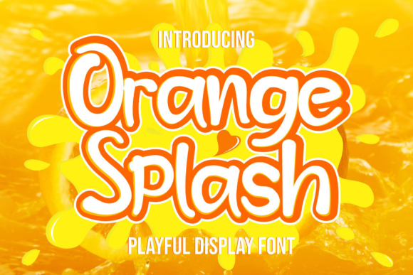 Orange Splash: The Fun Display Font for Creative Projects