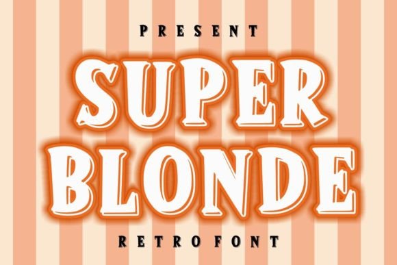 Super Blonde: A Bold Display Font for Commanding Attention