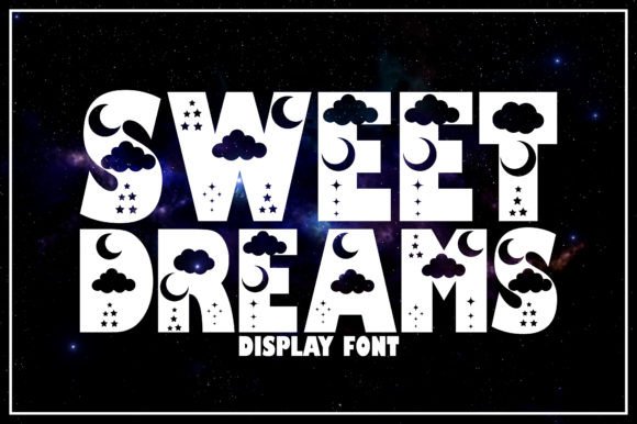 Unleash Playful Charm with the Sweet Dreams Display Font